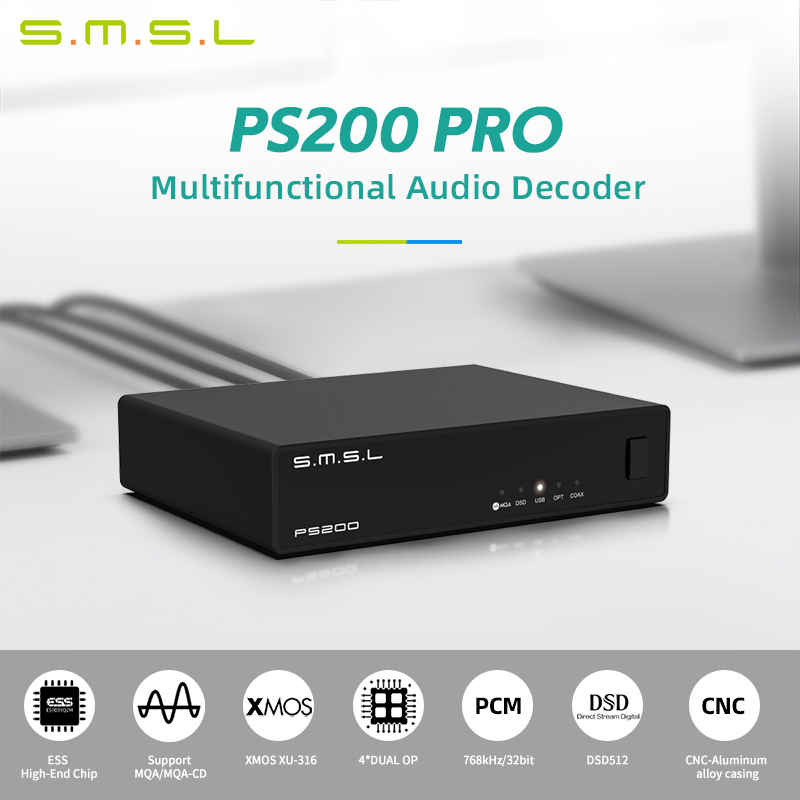 SMSL PS200 PRO DAC Çok Fonksiy - Music Audio Pro incelemesi ve fiyatı